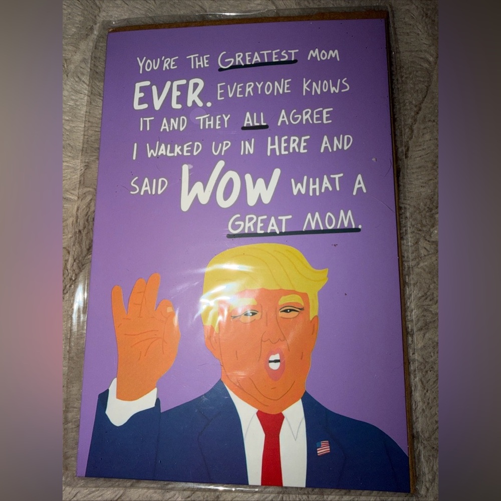 Funny Greetings Donald Trump Funny Card For Moms Women Her Mothers Day. NIB